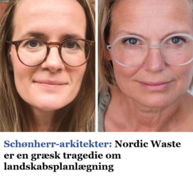 Nordic Waste-tragedien er resultat af opportunistisk landskabsplanlægning